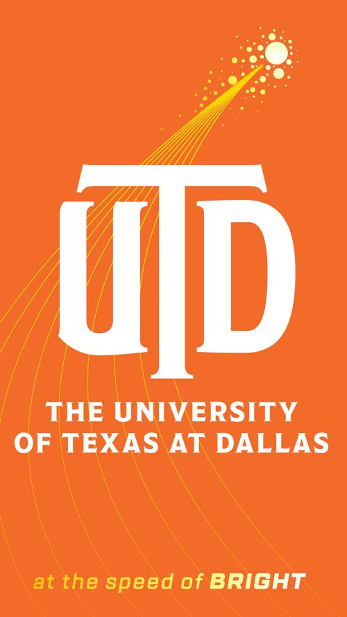 The University of Texas at Dallas at the speed of bright.